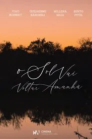O Sol Vai Voltar Amanhã movie poster