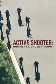 Active Shooter: America Under Fire tv show poster