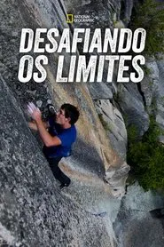 Poster da série Desafiando os Limites