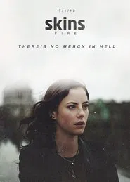 Skins: Fire movie poster