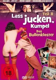 Poster do filme Laß jucken Kumpel 2 - Das Bullenkloster