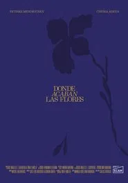 Poster do filme Where the Flowers End Up