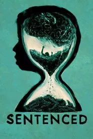 Sentenced movie poster