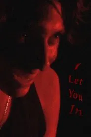 I Let You In movie poster