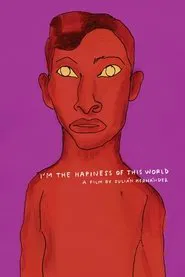 I Am Happiness on Earth movie poster