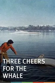 Three Cheers for the Whale movie poster