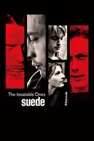 Suede: The Insatiable Ones movie poster