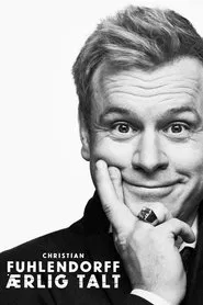 Christian Fuhlendorff - Ærlig talt movie poster