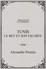 Tunis: Le Bey et son escorte movie poster