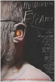Philosopher Escaped movie poster