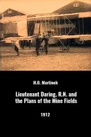 Lieutenant Daring, R.N. And the Plans of the Mine Fields movie poster