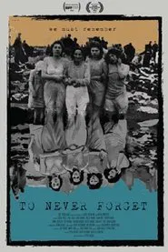 To Never Forget movie poster