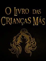 O Livro das Crianças Más movie poster