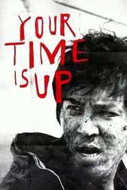 Your Time is UP movie poster