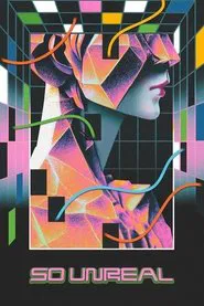 So Unreal movie poster