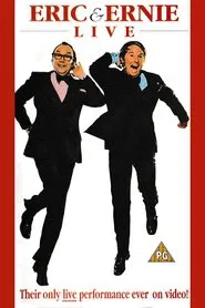 Eric & Ernie Live movie poster
