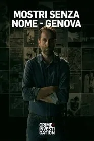 Mostri senza nome - Genova tv show poster