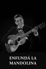 Enfundá la mandolina movie poster