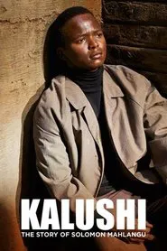 Kalushi : The Story of Solomon Mahlangu movie poster