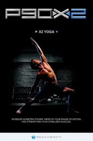 P90X2 - X2 Yoga movie poster