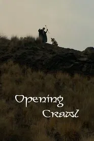 Opening Crawl movie poster