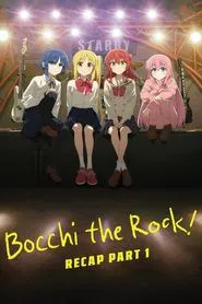 Poster do filme BOCCHI THE ROCK! Recap Part 1