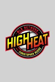 High Heat tv show poster