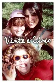 Vinte e cinco movie poster