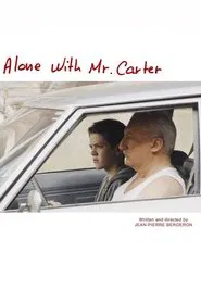 Alone with Mr. Carter movie poster