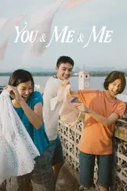 You & Me & Me movie poster