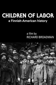 Children of Labor: A Finnish-American History movie poster