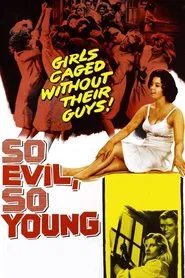 So Evil, So Young movie poster