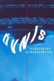 Poster do filme Óvnis: Tecnologias Ultrassecretas