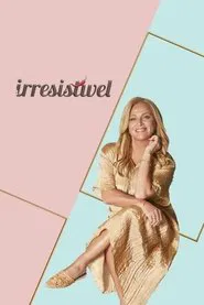 Irresistível tv show poster