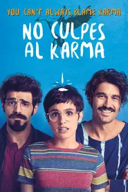 Don't Blame Karma on What Happens to You for Being an Asshole movie poster