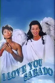 I Love You Sabado!!! movie poster