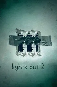 Poster do filme Lights Out 2