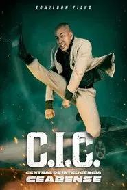 C.I.C. - Central de Inteligência Cearense movie poster