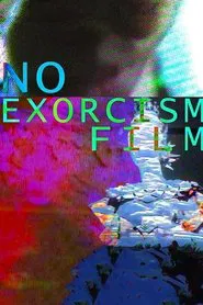 No Exorcism Film movie poster