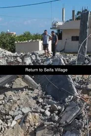 Gaza From Within: Return to Seifa Village movie poster