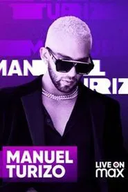 Manuel Turizo Live on Max movie poster