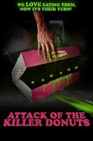 Attack of the Killer Donuts movie poster