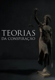 Teorias da Conspiração tv show poster
