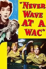 Never Wave at a WAC movie poster