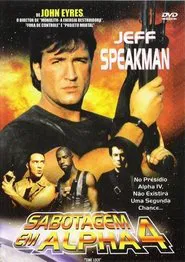 Poster do filme Sabotagem em Alpha-4