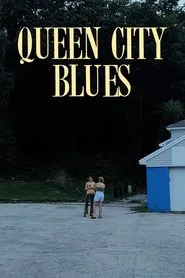 Queen City Blues movie poster