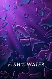Fish Out of Water movie poster