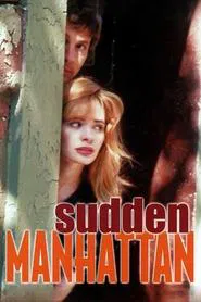 Sudden Manhattan movie poster