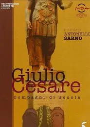 Giulio Cesare: Class Mates movie poster
