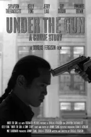 Poster do filme Under the Gun: A Crime Story